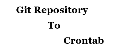 image from Automating Git Repository Updates and Crontab Synchronization in Unix